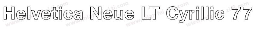 Helvetica Neue LT Cyrillic 77 Bold字体转换